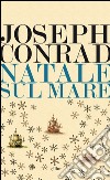 Natale sul mare e altri scritti. E-book. Formato EPUB ebook