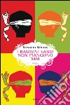 I bambini sardi non piangono mai. E-book. Formato EPUB ebook di Gesuino Némus