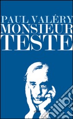 Monsieur Teste. E-book. Formato EPUB ebook