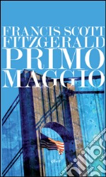 Primo maggio. E-book. Formato EPUB ebook