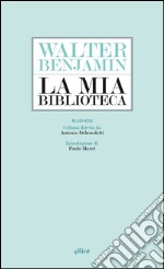 La mia biblioteca. E-book. Formato EPUB ebook