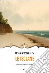 Le isolane. E-book. Formato EPUB ebook