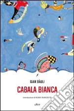 Cabala bianca. E-book. Formato EPUB ebook