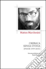 Cronaca senza storia. E-book. Formato EPUB ebook