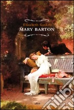 Mary Barton. E-book. Formato EPUB ebook