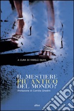 Il mestiere più antico del mondo?. E-book. Formato EPUB ebook