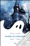 Storie di fantasmi. E-book. Formato EPUB ebook