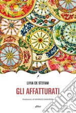 Gli affatturati. E-book. Formato EPUB ebook