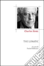 The lunatic. E-book. Formato EPUB ebook