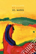 St. Mawr. E-book. Formato EPUB ebook