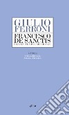 Francesco De Sanctis: Benvenuti, miei cari giovani. E-book. Formato EPUB ebook