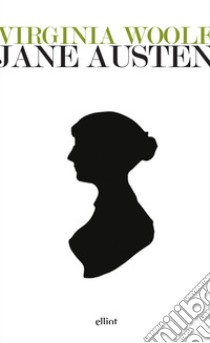 Jane Austen. E-book. Formato EPUB ebook di Virginia Woolf