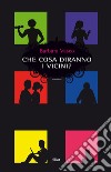 Che cosa diranno i vicini?. E-book. Formato EPUB ebook di Barbara Vasco