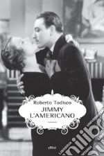 Jimmy l'americano. E-book. Formato EPUB ebook