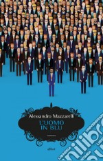 L'uomo in blu. E-book. Formato EPUB