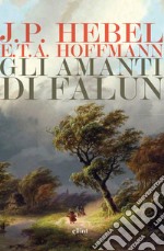 Gli amanti di Falun: Due racconti. E-book. Formato EPUB