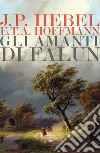 Gli amanti di Falun: Due racconti. E-book. Formato EPUB ebook