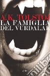 La famiglia del Vurdalak. E-book. Formato EPUB ebook