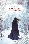 Il sentiero del diavolo. E-book. Formato EPUB ebook di Eugenia Rico