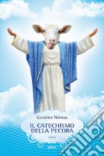 Il catechismo della pecora. E-book. Formato EPUB