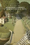 Raintree county. L'albero della vita: Primo volume. E-book. Formato EPUB ebook