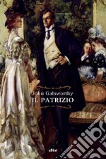 Il patrizio. E-book. Formato EPUB ebook