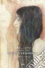 Segreti femminili. E-book. Formato EPUB ebook