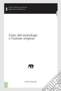 L'arte del monologo. E-book. Formato EPUB ebook di Claudio Vicentini