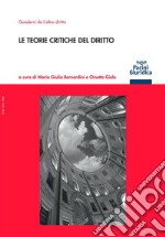 Le teorie critiche del diritto. E-book. Formato EPUB ebook