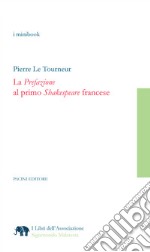 La prefazione al primo Shakespeare francese. E-book. Formato EPUB ebook