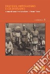 Fascismo, antifascismo e colonialismo. E-book. Formato EPUB ebook