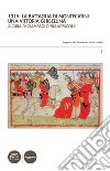 1315. La battaglia di Montecatini. Una vittoria ghibellina. E-book. Formato EPUB ebook