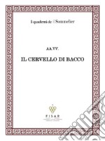 Il cervello di Bacco. E-book. Formato EPUB ebook