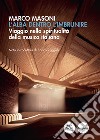 L&apos;alba dentro l&apos;imbrunireViaggio nella spiritualità della musica italiana. E-book. Formato EPUB ebook