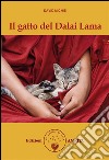 Il gatto del Dalai Lama. E-book. Formato EPUB ebook di David Michie