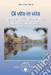 Di vita in vita: Un approccio terapeutico alla reincarnazione. E-book. Formato PDF ebook di Andy Tomlinson