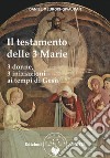 Il testamento delle Tre Marie. E-book. Formato EPUB ebook