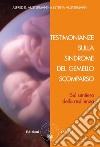 Testimonianze sulla sindrome del gemello scomparsoSul sentiero della resilienza. E-book. Formato PDF ebook