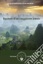 Racconti d’un viaggiatore astrale. E-book. Formato EPUB ebook