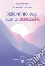 Dizionario degli stati di ben-essere. E-book. Formato PDF ebook