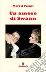 Un amore di Swann. E-book. Formato EPUB ebook