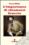 L'importanza di chiamarsi Ernesto. E-book. Formato EPUB ebook