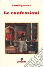 Le Confessioni - testo in italiano. E-book. Formato EPUB ebook