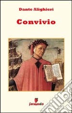 Convivio - testo in italiano volgare. E-book. Formato Mobipocket ebook