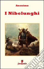 I Nibelunghi. E-book. Formato Mobipocket ebook