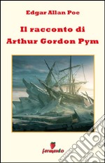 Il racconto di Arthur Gordon Pym. E-book. Formato EPUB ebook