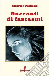 Racconti di fantasmi. E-book. Formato EPUB ebook