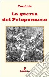 La guerra del Peloponneso. E-book. Formato EPUB ebook di Tucidide
