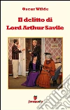 Il delitto di Lord Arthur Savile. E-book. Formato EPUB ebook di Oscar Wilde