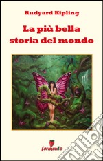 La più bella storia del mondo. E-book. Formato EPUB ebook